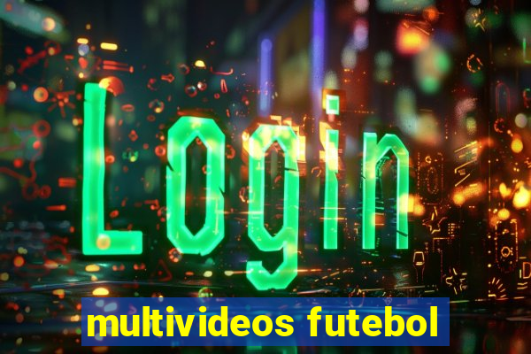 multivideos futebol